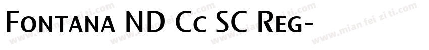 Fontana ND Cc SC Reg字体转换